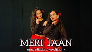 Meri Jaan | Gangubai Kathiawadi | Anna Nikitha choreography