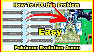 🙁 Why Game Not Working | HOW TO FIX 🤩 | 👉🏻FULL EXPLAINED | Pokémon Evolution | Pss Gamer King 👑