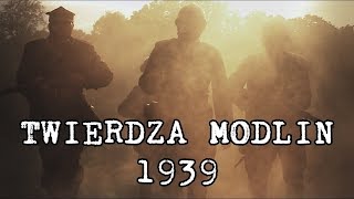 Twierdza Modlin 1939 - Film z inscenizacji 2018