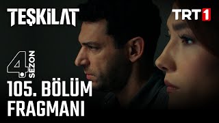 Teşkilat 105.  Fragmanı @trt1 Resimi