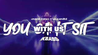 Honorata Skarbek ft. Malik Montana - You can’t sit with us (XBASS Remix)