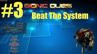 Beat the System feat. Bionic Dues [Part 3] : Science shows us the way