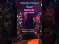 Heroic Priest Tier Gear! #dragonflight #warcraft