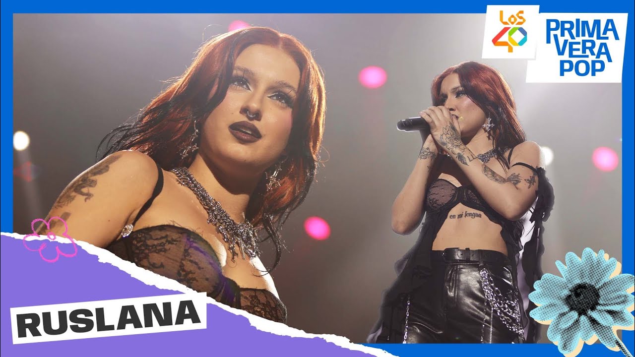RUSLANA - Medley: La balada + Estrella de rock + Lokademás | En directo en LOS40 Primavera Pop 2025
