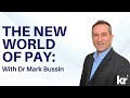 The New World of Pay: Remuneration in a Post-Pandemic Context with Dr Mark Bussin