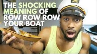 The SHOCKING Meaning of Row Row Row Your Boat - Prince EA
