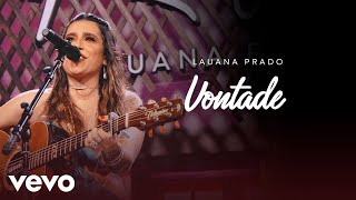 Lauana Prado - Vontade (Ao Vivo)
