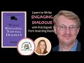 Writing with Rob Bignell: Inventing Reality (Engaging Natural Dialogue)