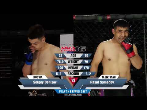 MMA Series-16 / Сергей Денисов (Россия) vs Расул Самадов (Таджикистан)