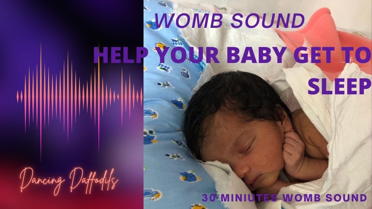 Womb sound Non stop 30minutes Help your baby get to sleep Infant