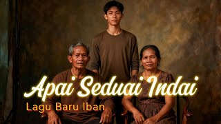 Apai Seduai Indai Official Lyric Video