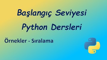 Python Programlama - Ders 15 - Örnekler - Seçerek Sıralama (Selection Sort)