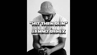 Hit Then Run Jammz Remix Prod By Hollowbeatz