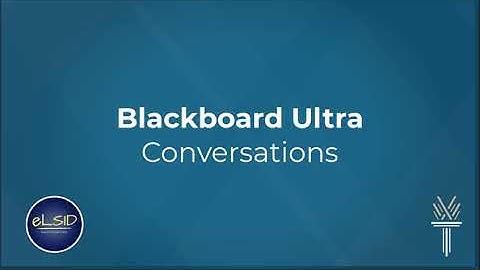 Blackboard Ultra for Faculty | Conversations
