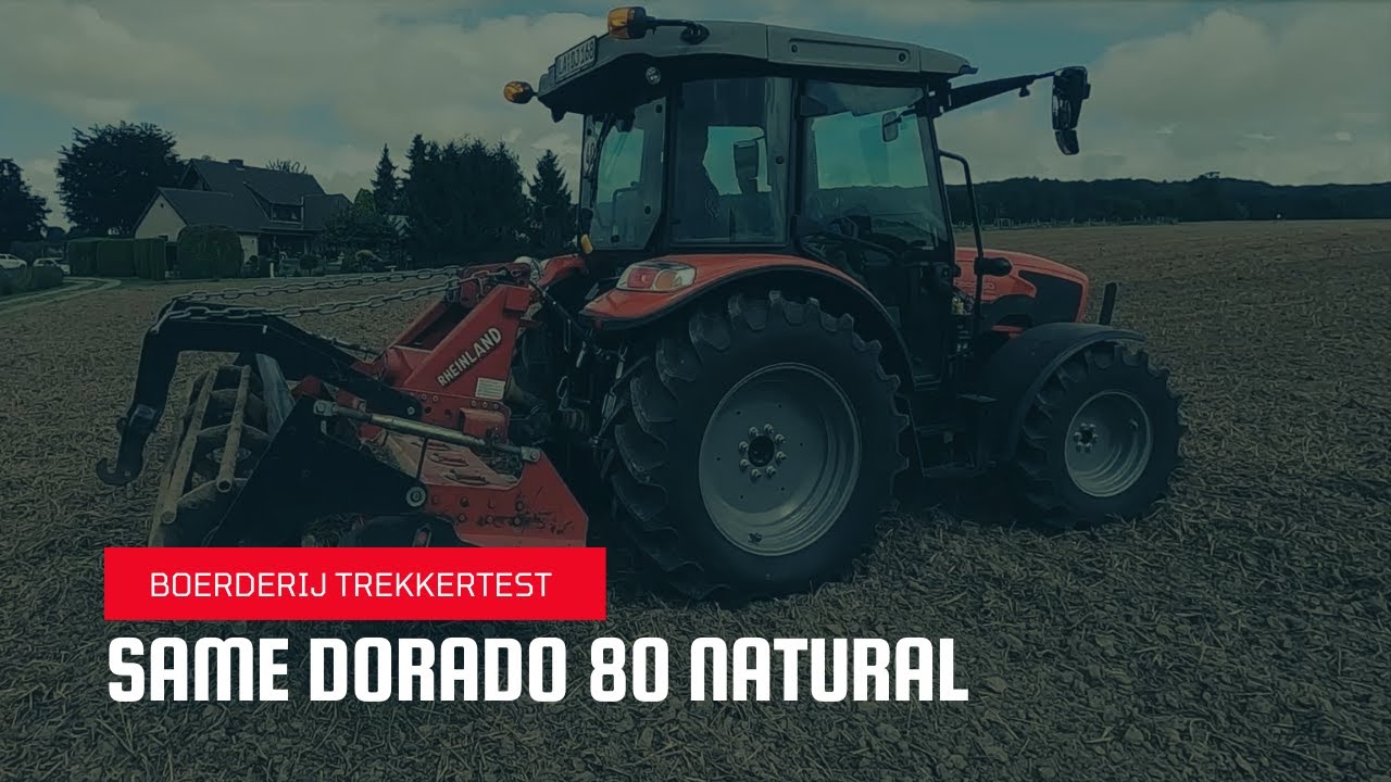 Boerderij-trekkertest: Same Dorado 80 Natural