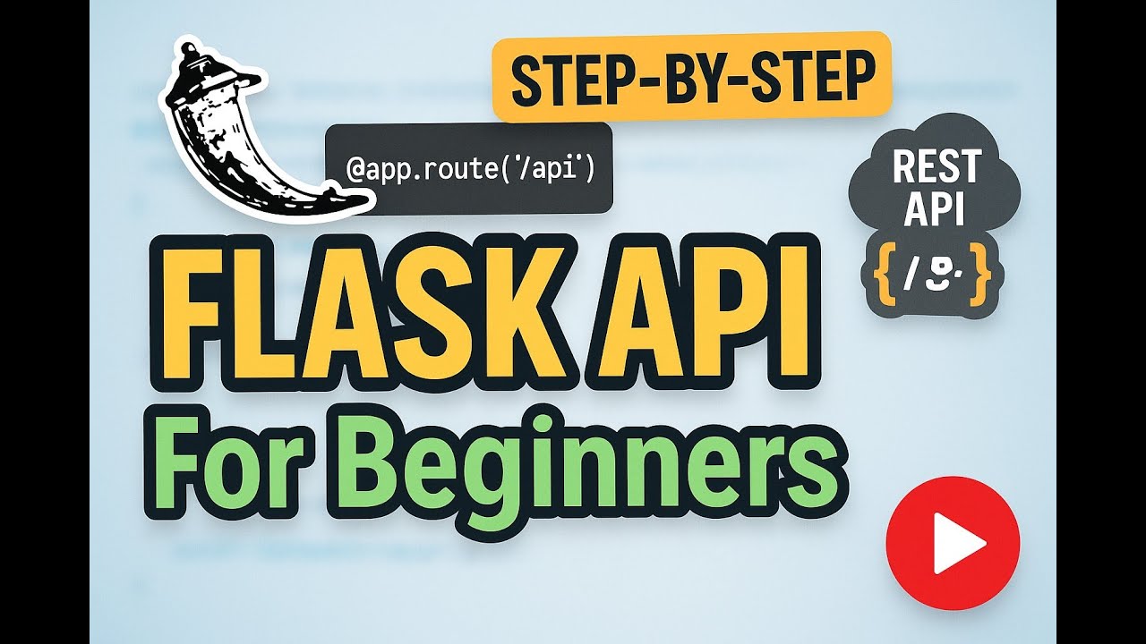 Flask REST API Tutorial | Step-by-Step for Beginners - YouTube