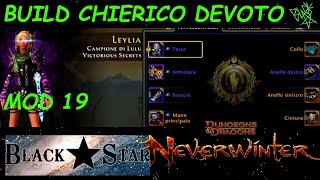 Neverwinter Mod 19 ITA - Build Chierico Devoto (DC Healer)