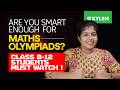 Are You Smart Enough for Maths Olympiads? Class 8–12 Students MUST WATCH ! | Xylem Class 10 CBSE