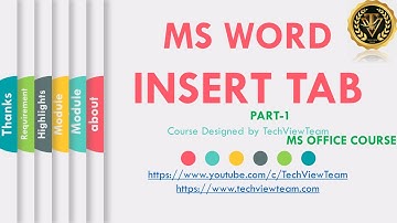 #7 INSERT TAB  Part-1 | MS WORD | MS OFFICE COURSE | TechView Team