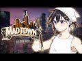 #MADTOWN (β) - ぎぇがっと2週目5日 【 奏手イヅル / ホロスターズ】