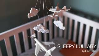 Liam Killen - Sleepy Lullaby