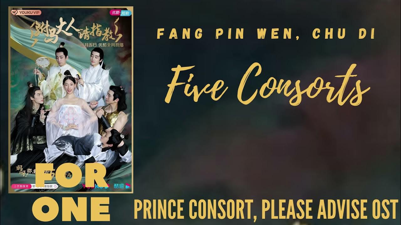 Fang Pin Wen, Chu Di Five Consorts (Prince Consort, Please Advise OST