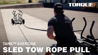 TANK Push Sled Exercises: Sled Tow Rope Pull