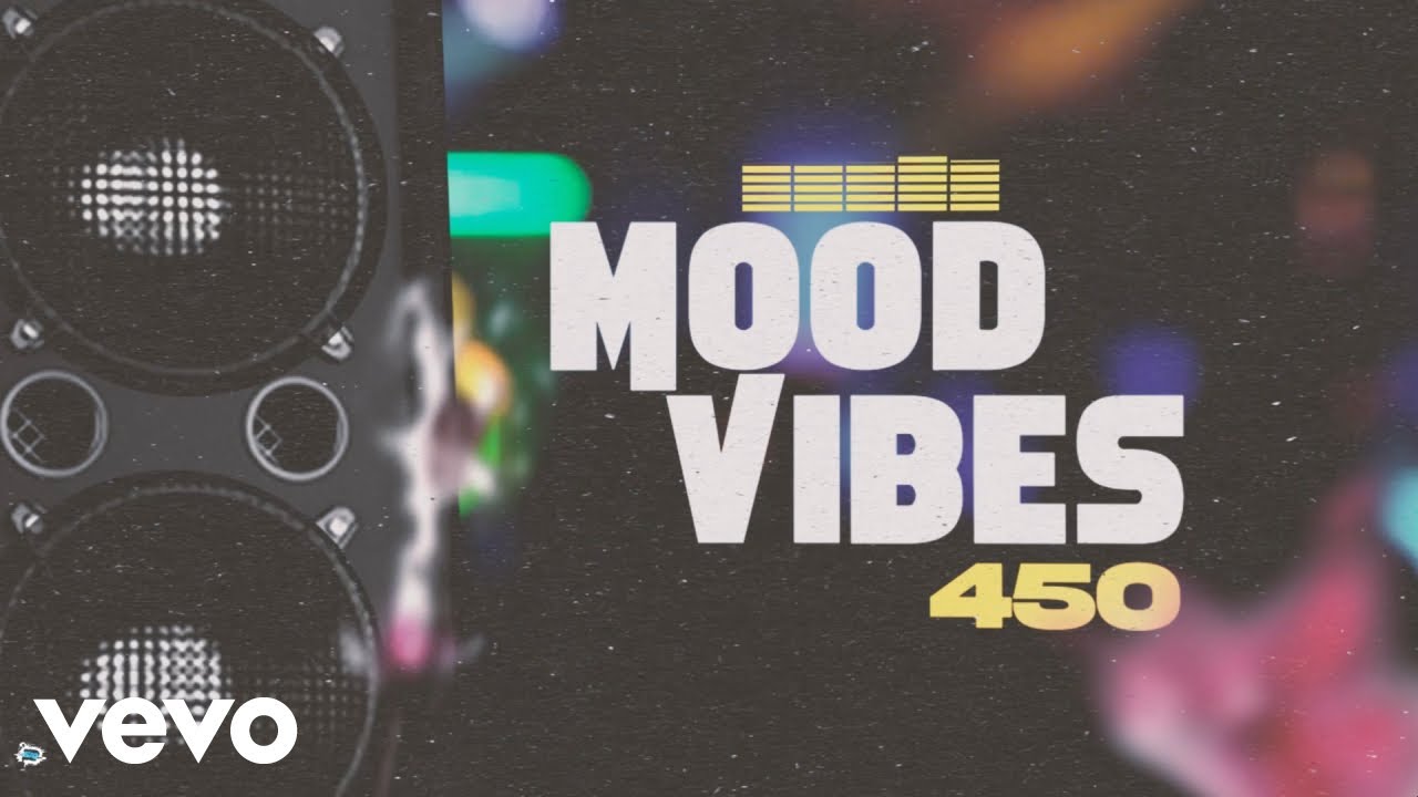 Official video thumbnail for Mood Vibes