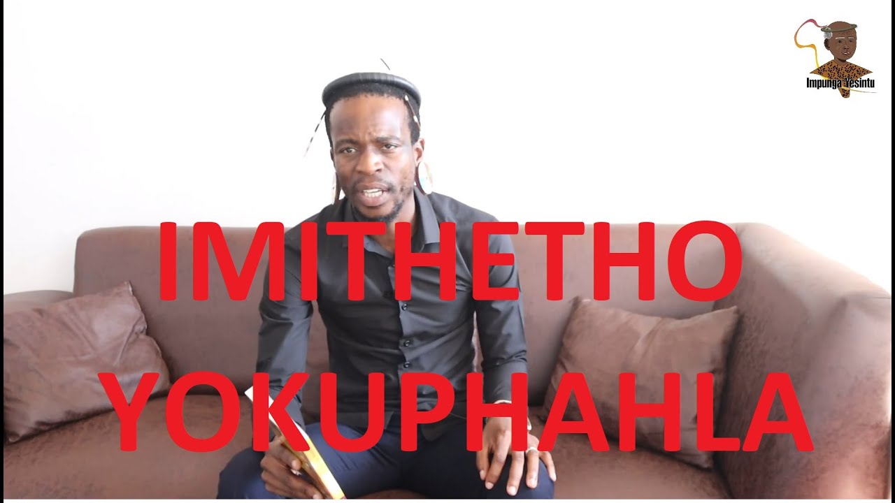 IMITHETHO OYIGCINA UMA UZOPHAHLA NOMA USUQEDILE