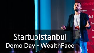 Wealthface - Startup Istanbul Top 100 Demo Day 2019