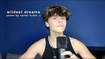 wildest dreams - yet another taylor swift cover by carter rubin