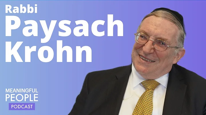 The Story of Rabbi Paysach Krohn | Meaningful People #13