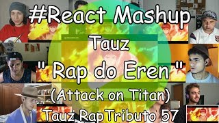 Mashup Tauz Rap Do Eren Attack On An Tauz Raptributo 57
