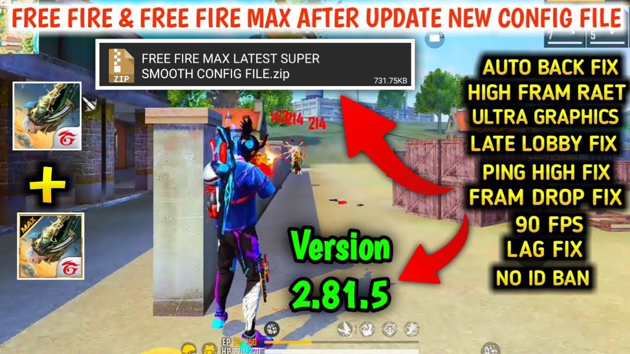Free Fire Max Latest Super Smooth Config File / Version - 2.81.5 / Autoback Fix / 100% Safe / 1-4GB