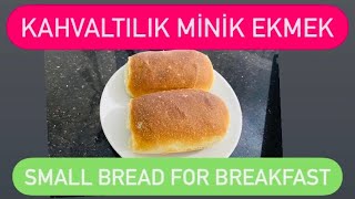 Kahvaltılık Minik Ekmek En Pratik Ekmek Yapımı Küçük Ekmek Yapımı Small Bread For Breakfast