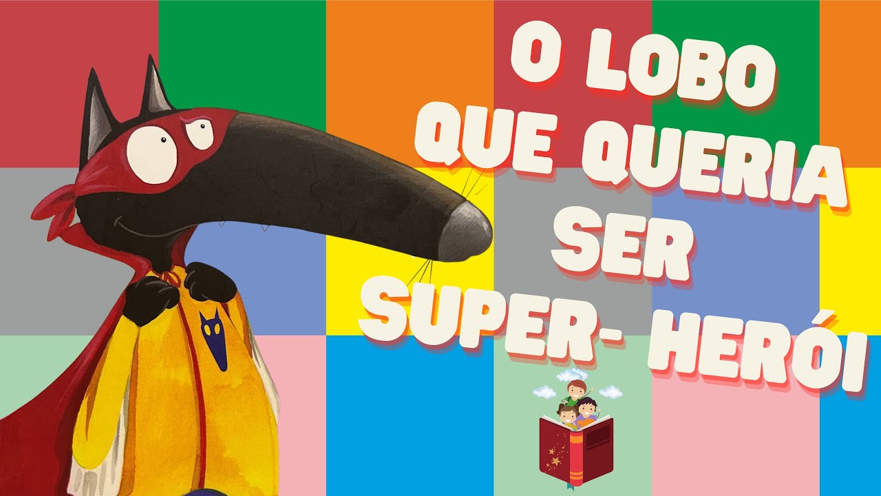 O LOBO que queria ser SUPER-HERÓI 🐺- História Infantil Narrada