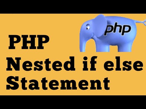 PHP for Beginners: If, else and nested if/else Statements - YouTube