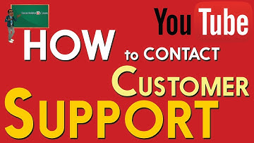 How To Contact YouTube Customer Support