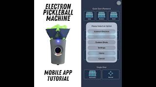 10. Electron Pickleball Machine Mobile App Guide