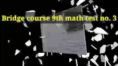 Bridge course 9th math test no. 3