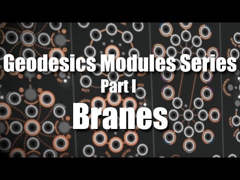 Geodesics Modules Series Part 1 - Branes