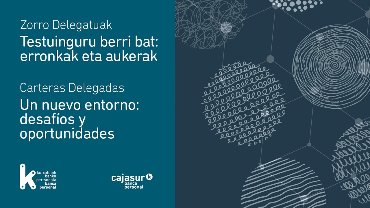 Delegadas. Un nuevo desafíos y oportunidades | Kutxabank - YouTube