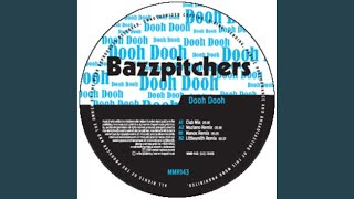 Dooh Dooh (Littlesmith RMX) - Bazzpitchers