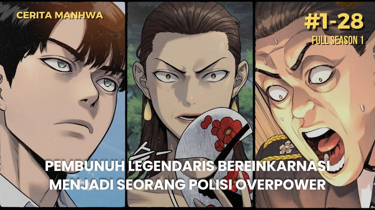 FULL SEASON | PEMBUNUH LEGENDARIS MENDADAK JADI POLISI R3NDAHAN - ALUR CERITA MANHWA OVERPOWER