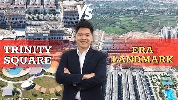 So sánh Masteri TRINITY SQUARE và Masteri ERA LANDMARK nên mua dự án nào ?