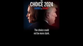"The Choice 2024 Harris vs. Trump" Man 2 Man Podcast
