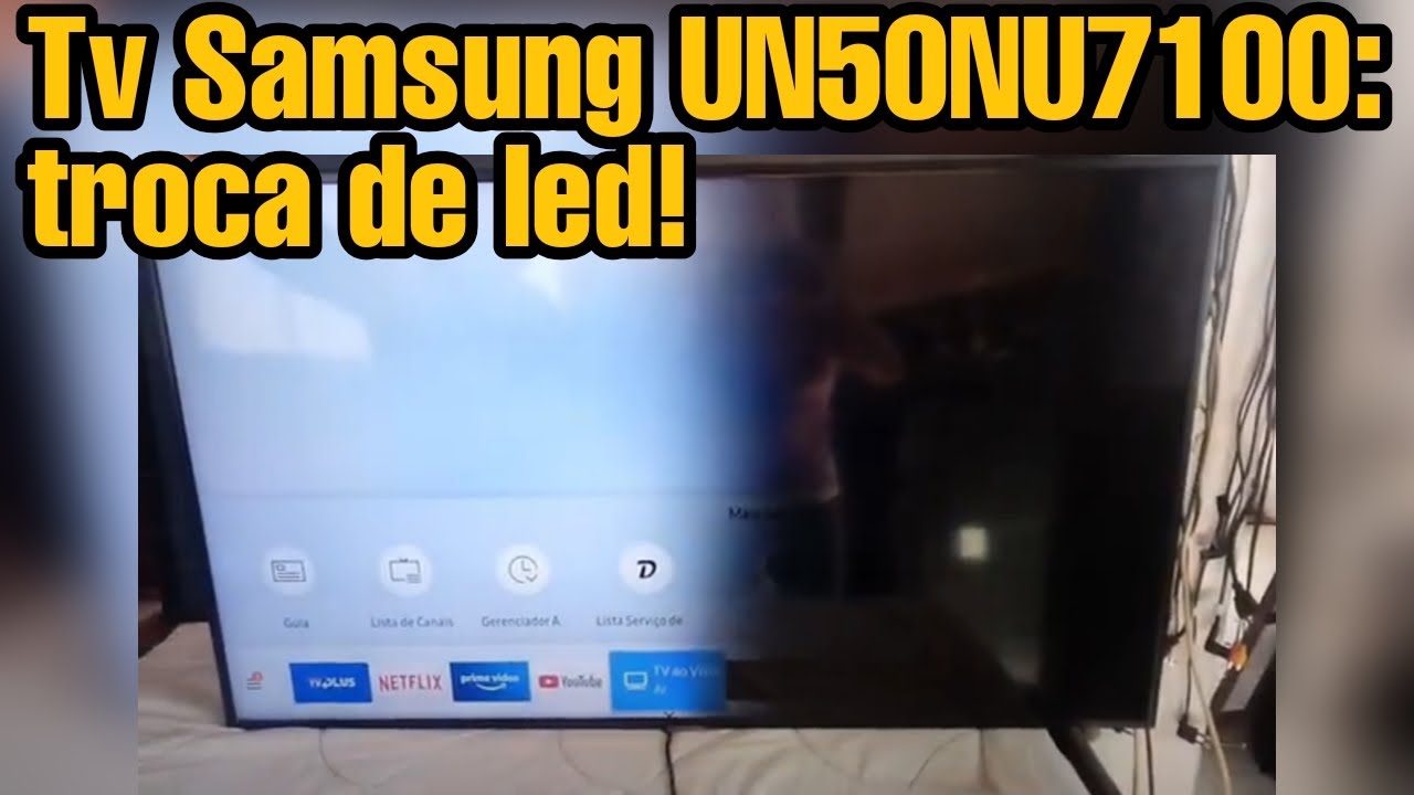 VEJA COMO TROCAR os LEDs DA TV SAMSUNG UN50NU7100 