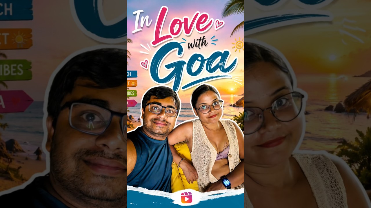 In Love With Goa ♥️ - YouTube