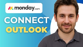 How To Integrate Monday com With Outlook  2025  Step by Step