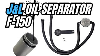 J&L Oil Separator Install on F-150 (Keep Gunk Out of Your Engine)